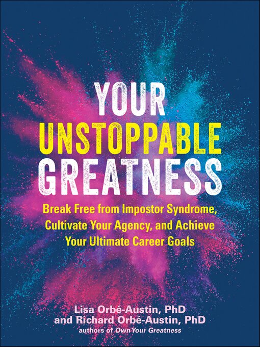 Title details for Your Unstoppable Greatness by Lisa Orbé-Austin - Available
